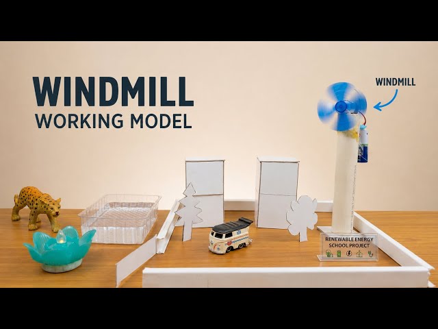 Windmill & Small city working model for school project