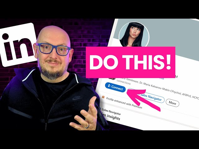 LinkedIn: How to Connect  | How to make connections on LinkedIn