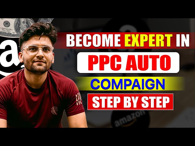 What is PPC (Pay Per Click), PPC Auto Campaign || Amazon Private Label ||
