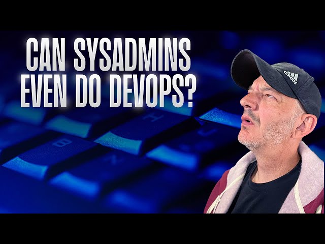 Can Sysadmins Do DevOps? 🤔