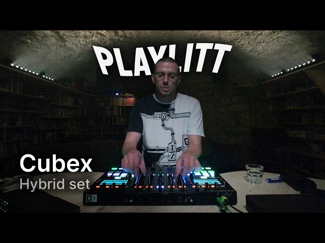 Cubex (Hybrid set) | Playlitt - Café Littéraire, Bienne