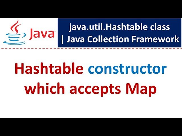 Hashtable constructor which accepts Map | Java Collection Framework