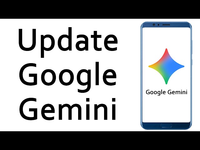 How to update google gemini app | How to Update Google Gemini - Step by Step