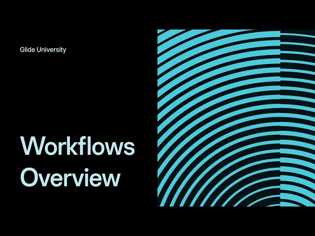 Workflows Overview