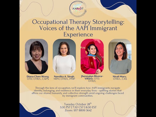 Occupational Therapy Storytelling: Voices of the AAPI Immigrant Experience