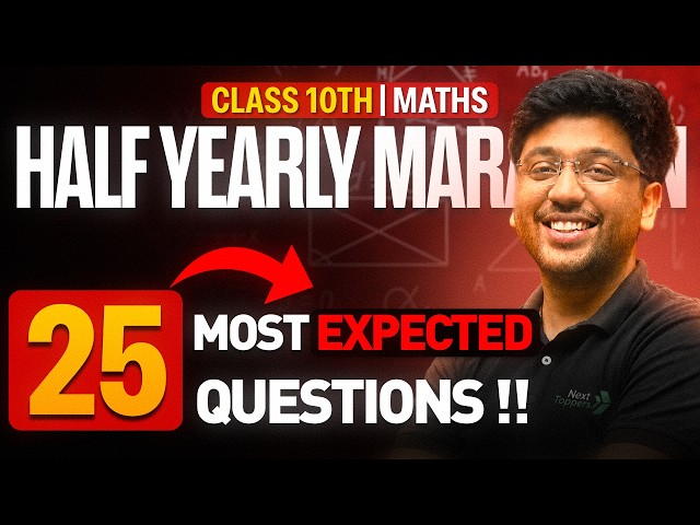 Maths Class 10th - 25 Most Expected Questions 🔥 | Session 2026-27