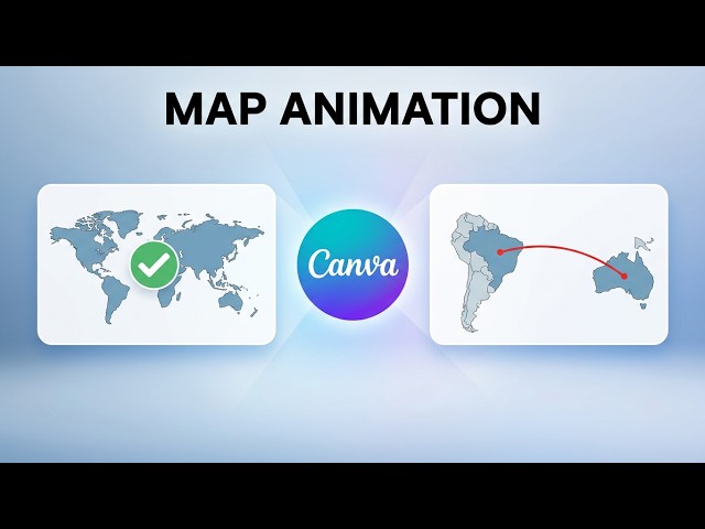 Canva Map Animation