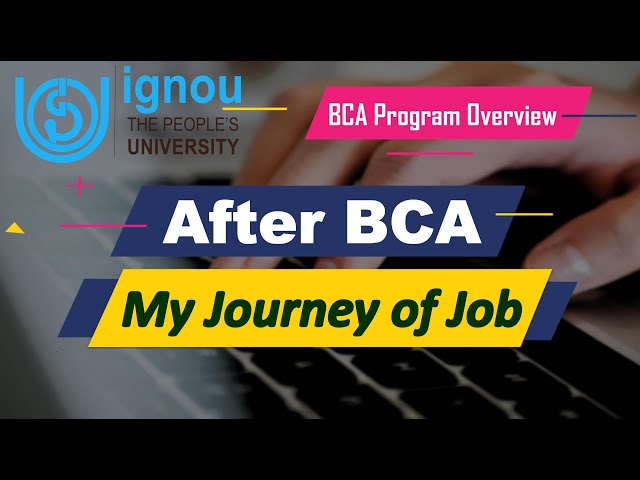 BCA from IGNOU - Exploring Pros and Cons, Job Experiences in the IT Industry | StudyStool |