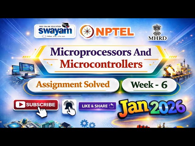Microprocessors And Microcontrollers Week 6 Assignment Solution#NPTELASSIGNMENTS#Jan2026#microprocer