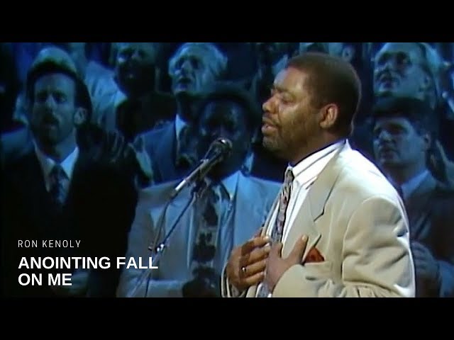 Ron Kenoly - Anointing Fall on Me (Live)