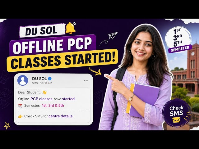 SOL Classes Started 2026 | 1st, 3rd & 5th Semester | DU SOL Offline Classes
