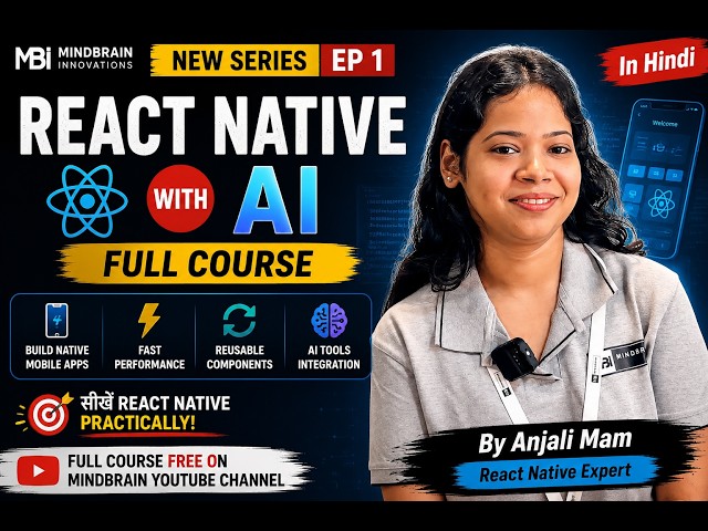 🚀 React Native with AI Full Course | Introduction | EP 1 | By Anjali Mam | In Hindi