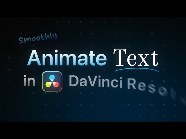 How to Master Text Animation in DaVinci Resolve (Full Tutorial)