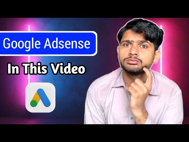 What Is Google AdSense? | How to Use Google AdSense Step by Step (2026)