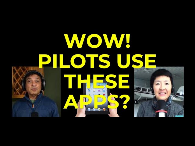 Surprising Apps Pilots Use Every Day!