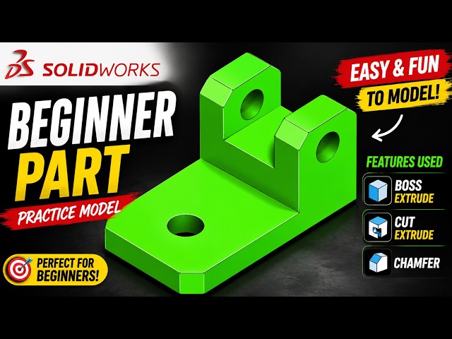 SOLIDWORKS Beginner Tutorial