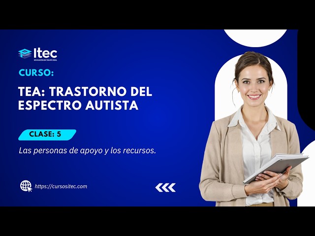 CLASE 05 · TEA: TRASTORNO DEL ESPECTRO AUTISTA - (AGOSTO 01 - 2026)