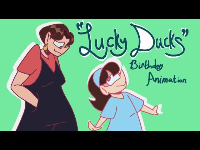 "Lucky Ducks" animation for my birthday!^-^