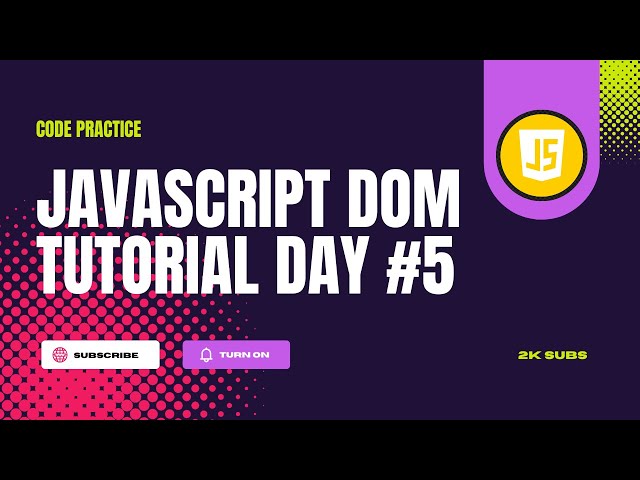 DOM manipulation querySelector & querySelectorAll in javascript | javascript dom tutorial Day #5