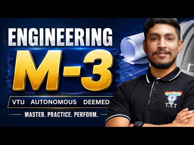 Engineering M-3 Classes | M-3 for All Departments | VTU, Autonomous & Deemed Colleges