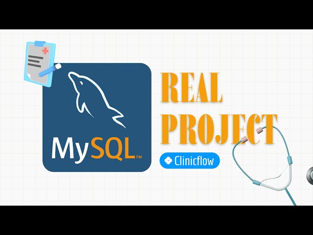 MySQL Full Course with Real Project | Learn MySQL by Building Clinic Appointment App