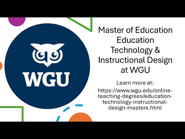 Transform Your Teaching  Enroll in WGU's Master of Education in Educational Technology 1