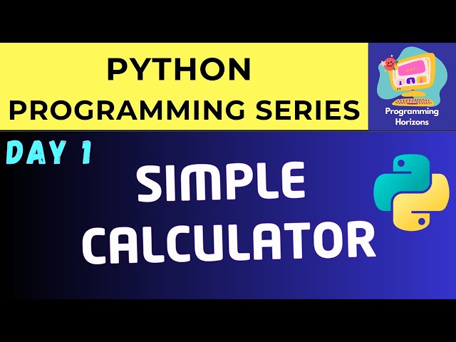 Simple Command Line Calculator in Python | Python Basics for Absolute Beginners (Day 1)
