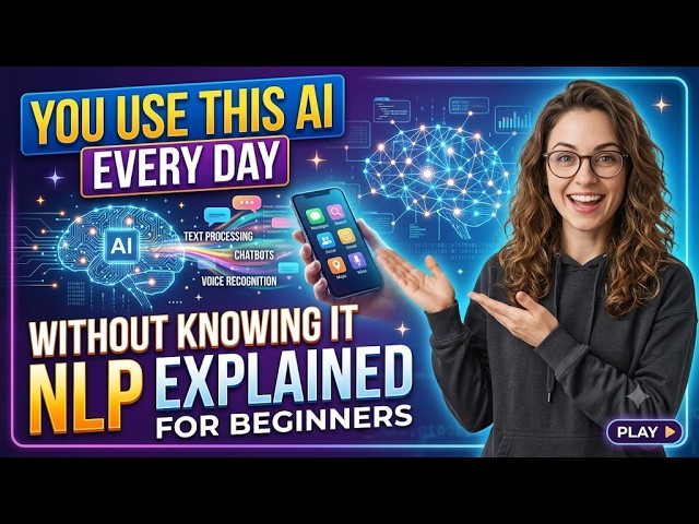 You Use This AI Every Day Without Knowing It | NLP Explained