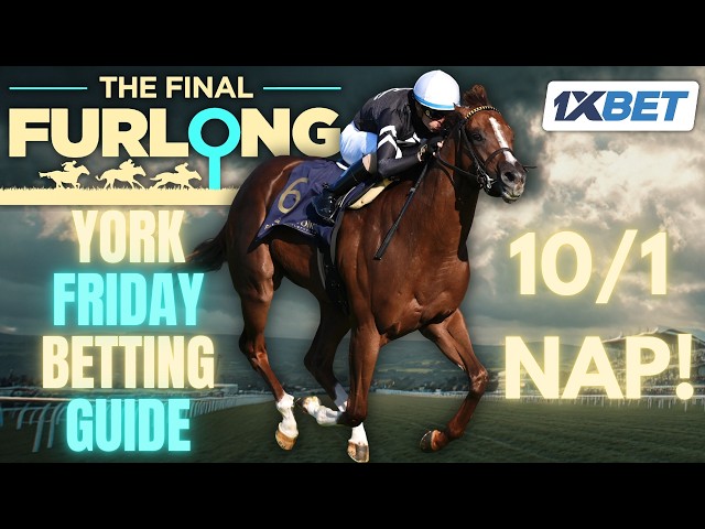 York Friday Betting Guide: Nunthorpe Stakes & Lonsdale Cup Preview | 10/1 NAP | 16/1 &14/1 NB's