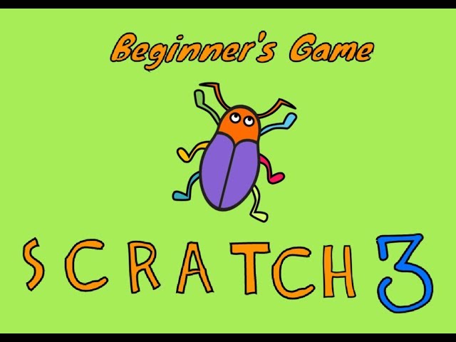 Scratch 3 Beginner's Tutorial - Beetle Game (Scratch 2019)