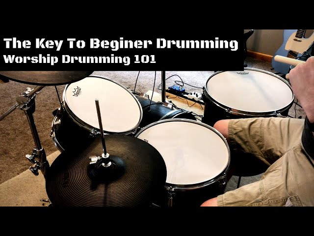 The Key To Playing Drums | Worship Drumming 101