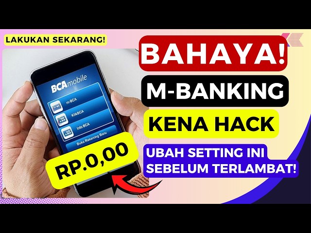 Bahaya! Segera Matikan 3 Fitur Ini Sebelum Buka Aplikasi M-Banking di HP Android