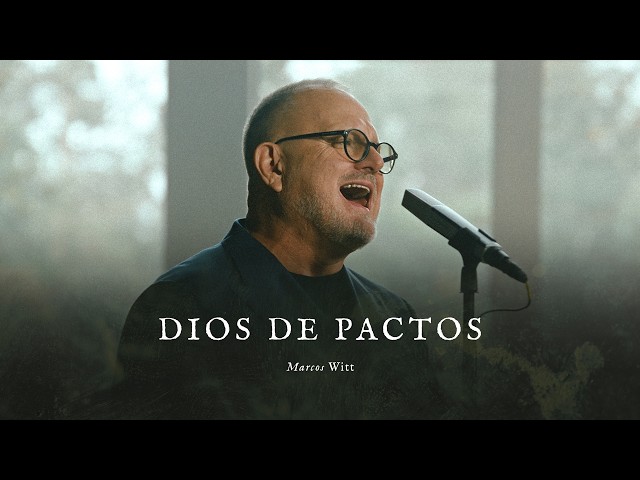 Dios De Pactos - Marcos Witt [Eterno] (Video Oficial)