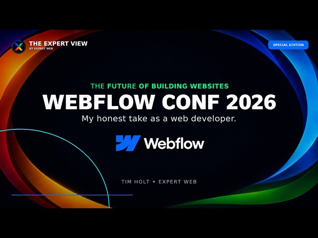Webflow Conf 2026 & Source: My Honest Take as a Web Developer