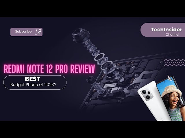 Redmi Note 12 Pro Review: The Best Budget Phone of 2023?@xiaomi @XiaomiIndiaOfficial