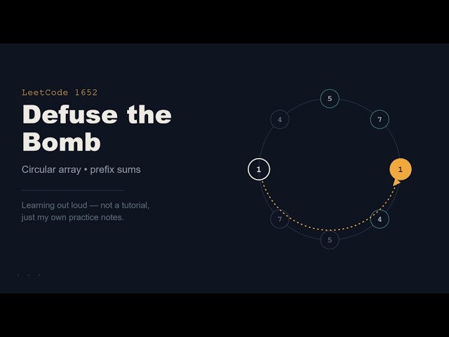 Leetcode #1652 || SELF LEARNING ||