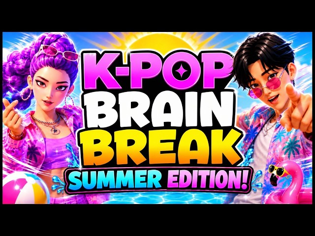 KPop Summer Brain Break Party ☀️ KPop Demon Hunters Brain Break for Kids
