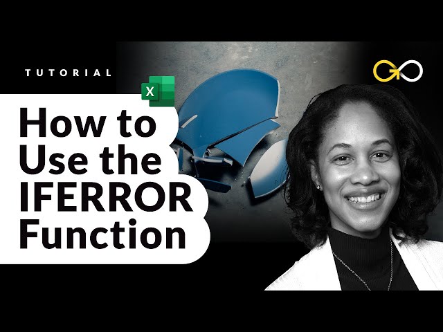 The IFERROR Function in Excel