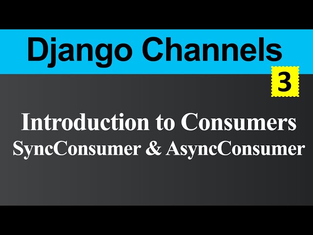 Introduction to SyncConsumer and AsyncConsumer (Hindi)