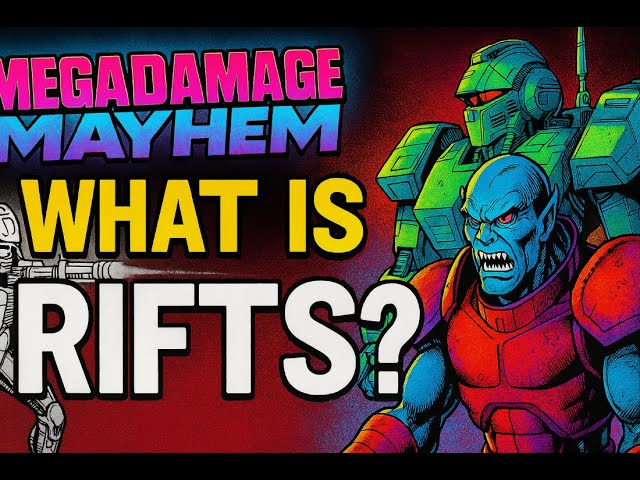 "What Is RIFTS? – The Most Insane RPG Ever Made?"