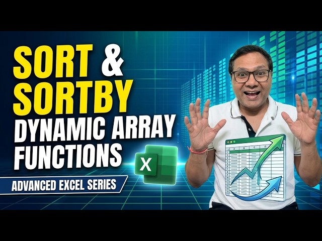 Excel SORT vs SORTBY Function Explained | Dynamic Arrays Tutorial