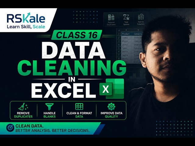 Data Cleaning in Excel | Class 16 | Remove Errors, Duplicates & Missing Data | RSkale