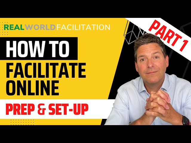 How to run online / virtual facilitation: Expert guidance, tricks and tips. PART 1 - prep & set-up.
