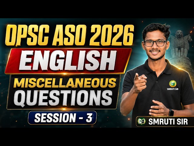 OPSC ASO 2026 ENGLISH | SESSION-3 | ENGLISH GRAMMAR IMPORTANT SESSION | BY SMRUTI SIR