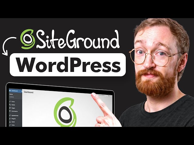 SiteGround WordPress Tutorial 2026: Step-by-Step Guide for Beginners