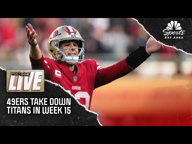 Instant reaction from 49ers' Week 15 win vs. Titans to keep pace in NFC West | NBC Sports Bay Area