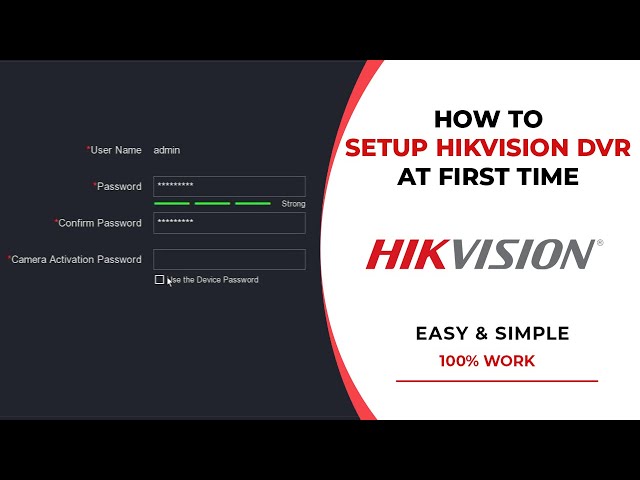 How to Activate and Setup New Hikvision DVR