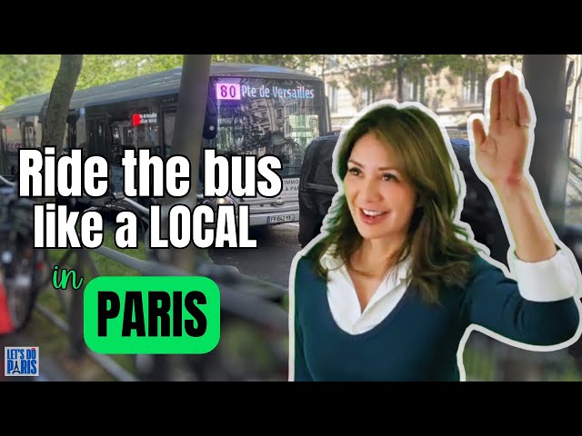 How to Take the Paris Bus — the ULTIMATE Quick Guide