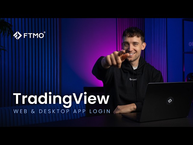 How to Log In to TradingView on Web or Desktop App | FTMO US