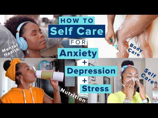 How to Self Care for Anxiety & Depression SYMPTOMS | Get BETTER Mental Health + Stress Relief